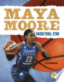 Maya Moore: Basketball Star cover