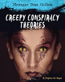 Creepy Conspiracy Theories cover