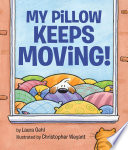 My Pillow Keeps Moving! cover