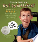 Not So Different: What You Really Want to Ask About Having a Disability cover