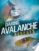 Daring Avalanche Rescues cover