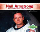 Neil Armstrong: Astronaut & First Human to Walk on the Moon cover