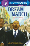 Dream March: Dr. Martin Luther King, Jr., and the March on Washington cover