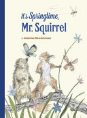 It's Springtime, Mr. Squirrel! cover