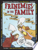 Frenemies in the Family: Famous Brothers and Sisters Who Butted Heads and Had Each Other's Backs cover