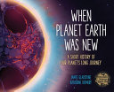When Planet Earth Was New cover