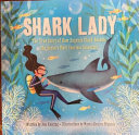 Shark Lady: The True Story of How Eugenie Clark Became the Ocean's Most Fearless Scientist cover