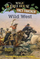Wild West: A Nonfiction Companion to Ghost Town at Sundown cover