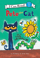 Pete the Cat and the Cool Caterpillar cover