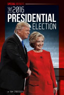 The 2016 Presidential Election cover