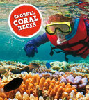 Snorkel Coral Reefs cover