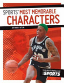 Sports' Most Memorable Characters cover