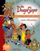 The Dragon Slayer: Folktales from Latin America cover
