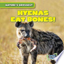Hyenas Eat Bones! cover