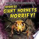 Japanese Giant Hornets Horrify! cover