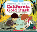 If You Were a Kid During the California Gold Rush cover