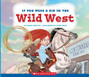 If You Were a Kid in the Wild West cover