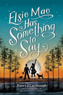 Elsie Mae Has Something to Say cover
