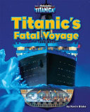 Titanic's Fatal Voyage cover
