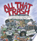 All That Trash: The Story of the 1987 Garbage Barge and Our Problem with Stuff cover