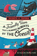 A Friendly Town That’s Almost Always by the Ocean! cover