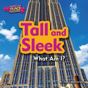 Tall and Sleek: What Am I? cover