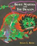 Brave Martha and the Dragon cover