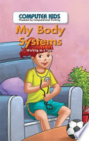 My Body Systems: Working as a Team cover