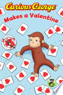 Curious George Makes a Valentine cover