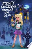 Sydney Mackenzie Knocks 'Em Dead cover