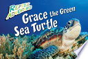 Grace the Green Sea Turtle cover