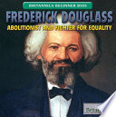 Frederick Douglass: Abolitionist and Fighter for Equality cover