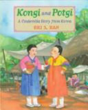 Kongi and Potgi: A Cinderella Story from Korea cover