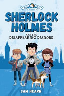 Sherlock Holmes and the Disappearing Diamond cover