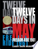 Twelve Days in May: Freedom Ride 1961 cover
