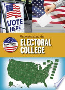 Understanding the Electoral College cover