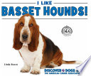 I Like Basset Hounds! cover