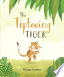 The Tiptoeing Tiger cover