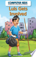 Luis Gets Involved: Breaking Down the Problem cover