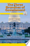The Three Branches of Government: Working as a Team cover