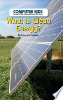 What Is Clean Energy?: Defining the Problem cover