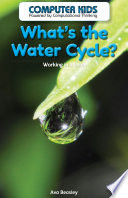 What's the Water Cycle?: Working in a Loop cover