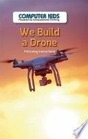 We Build a Drone: Following Instructions cover