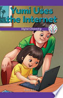 Yumi Uses the Internet: Digital Citizenship cover