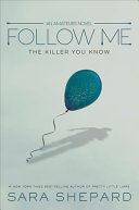 Follow Me: The Killer You Know cover