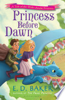 Princess Before Dawn: A Tale of the Wide-Awake Princess cover