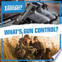 What's Gun Control? cover