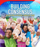 Building Consensus: Respecting Different Points of View cover