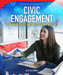 Civic Engagement: How Individuals and Institutions Interact cover