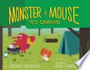 Monster and Mouse Go Camping cover